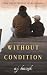 Without Condition