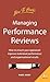 Managing Performance Reviews by Nigel Hunt