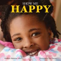 Show Me Happy (Hardcover)