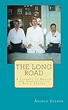The Long Road: A Journey to Health and Happiness via Brain Trauma The Long Road: A Journey to Health and Happiness via Brain Trauma