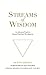 Streams of Wisdom: An Advanced Guide to Integral Spiritual Development