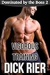 Vigorous Training (Dominated by the Boss 2) Vigorous Training (Dominated by the Boss 2)