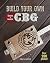 Build Your Own CBG