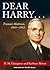 Dear Harry...: Truman's Mailroom, 1945-1953