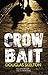 Crow Bait (Davie McCall #2)