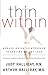 Thin Within: A Grace-oriented Approach to Lasting Weight Loss