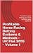 Profitable Horse Racing Betting Systems & Methods – UK Flat 2015 - Volume 1: Transform your betting and start building your bankroll (Profitable Horse Racing Betting Systems & Methods - UK Flat 2015)