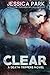 Clear: A Death Trippers Novel