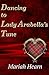 Dancing to Lady Arabella's Tune (The Gray Ladies Book 1)