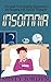 Sleep: The Guide to Eliminating Sleep Disorders like Insomnia with Natural Treatment and Sleep Better Every Night (Sleep Disorders, Adrenal Fatigue, Insomnia, ... Treatments, Relaxation, sleep apnea Book 1)