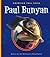 Paul Bunyan (American Tall Tales)
