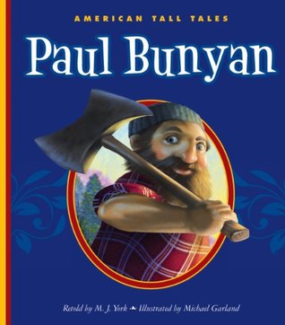 Paul Bunyan (American Tall Tales)
