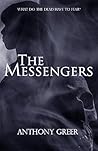 The Messengers (The Messengers, #1) The Messengers (The Messengers, #1)