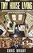 Tiny House Living: Begin yo...