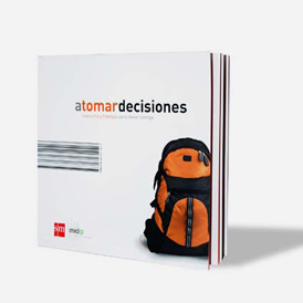 A tomar decisiones. Economía y finanzas para llevar contigo.