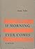 If Morning Ever Comes