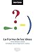 La forma de las ideas