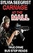 Carnage at the Mall: Sylvia Seegrist (Bus Stop Reads, #24)