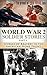 World War 2: Soldier Stories Part X: Stories of Bravery in the American Home Front (World War 2 Soldier Stories Book 10)