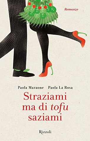 Straziami ma di tofu saziami (Hardcover)
