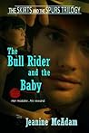 The Bull Rider and the Baby by Jeanine McAdam