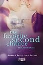 My Favorite Second Chance by Rue