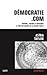 Démocratie.com : Pouvoir, culture, et résistance à l'ère des géants de la Silicon Valley
