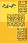 The Yellow Wallpaper