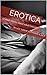 Erotica: 12 short stories about adult fantasies