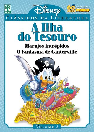 A Ilha do Tesouro, Marujos Intrépidos e O Fantasma de Canterville (Disney Clássicos da Literatura, #2)