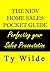 THE NEW HOME SALES POCKET GUIDE: Perfecting your Sales Presentation