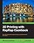 3D Printing with RepRap Cookbook: Over 80 Fast-Paced Recipes to Help You Create and Print 3D Models