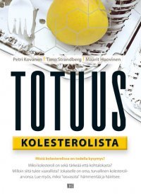 Totuus kolesterolista (Paperback)