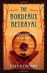 The Bordeaux Betrayal by Ellen Crosby