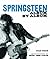 Bruce Springsteen: Album by Album