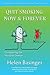Quit Smoking Now and Forever!: Conquering The Nicotine Demon