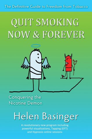 Quit Smoking Now and Forever!: Conquering The Nicotine Demon (Paperback)