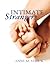 intimate strangers by Anne M. Strick