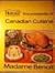 Canadian Homes Magazine Encyclopedia of Canadian Cuisine by Jehane Benoît