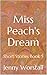 Miss Peach's Dream: Short Stories (Coffee Break Read Book 5)