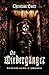 DIE WIEDERGÄNGER - Ein Bericht aus dem 18. Jahrhundert: Dies ist die wahre Geschichte der Vampire (German Edition)