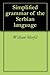 Simplified grammar of the Serbian language