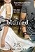 Blurred (Kissed by Death Book 2)