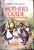 Young Years Library, Vol. 5 : Mother's Guide to Children's Reading