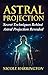 Astral Projection: Secret T...