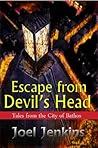 Book cover for Escape from Devil's Head (Tales from the City of Bathos Book 1)