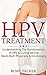 HPV Treatment: Understanding The Fundamentals Of HPV & Curing Genital Warts Both Physically & Emotionally