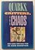 Quarks, Critters, and Chaos