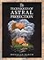 The Techniques of Astral Projection by Douglas M. Baker