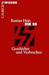 Die SS: Geschicht...